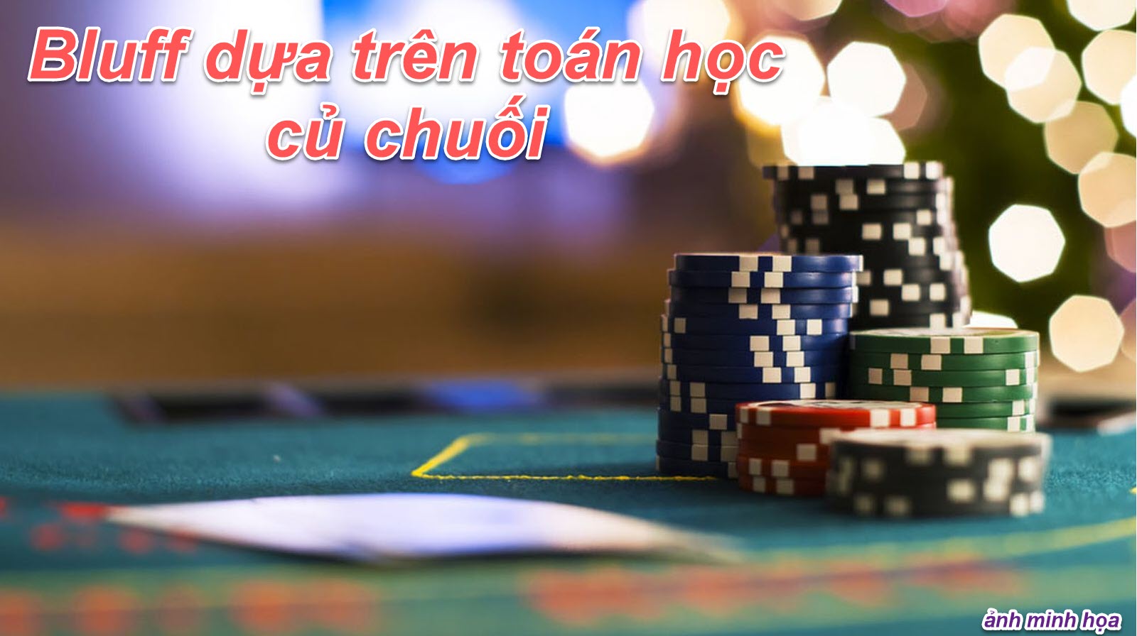 bluff dua tren toan hoc cu chuoi 01 ver 01.jpg