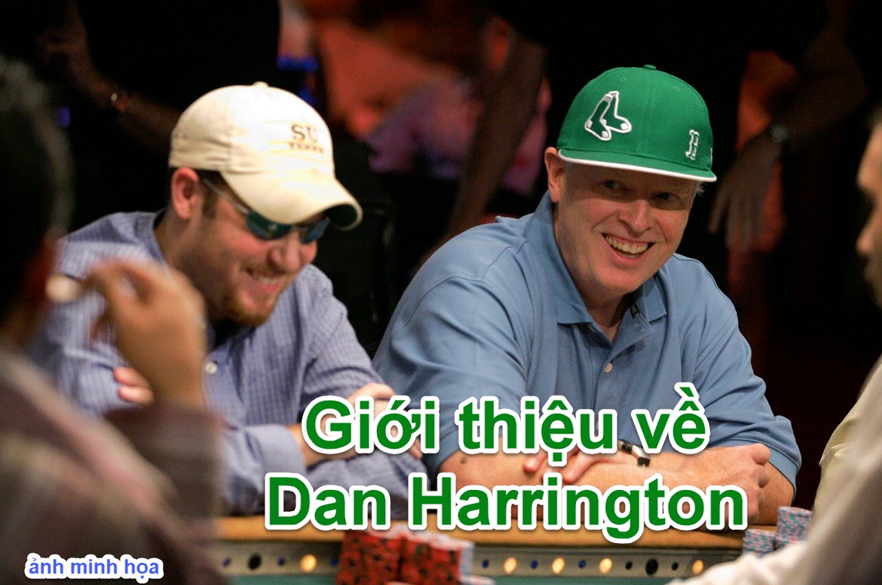 gioi thieu ve Dan Harrington 01 ver 01.jpg